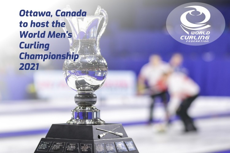 2021年世界男子冰壶锦标赛落户加拿大渥太华